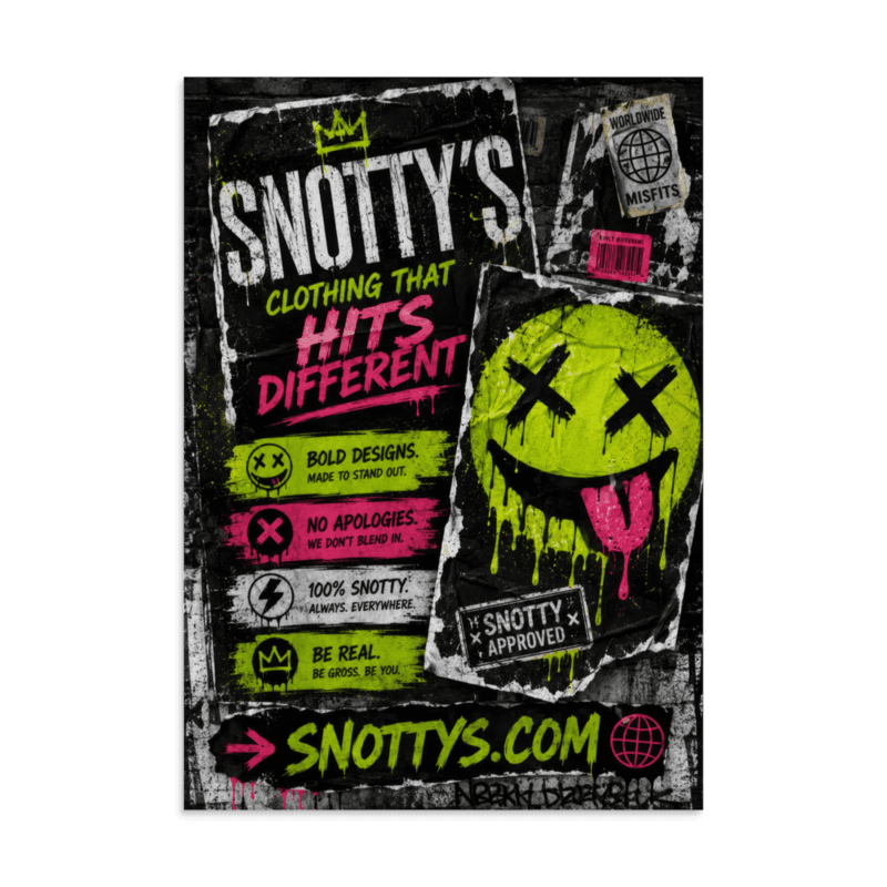 Matte A3 poster styled as torn wheatpaste street posters — a dripping lime XX smiley stamped SNOTTY APPROVED